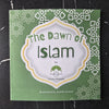 The Dawn of Islam